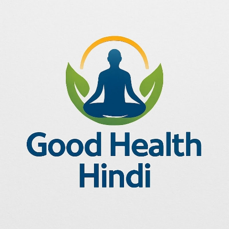Good Health Hindi