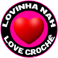 Lovinha Nah Love Croche