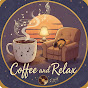 Coffee And Relax