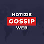Gossip e Notizie Web