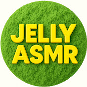 Jelly Asmr