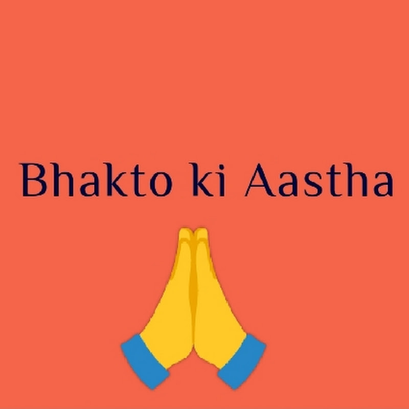 Bhakto ki Aastha