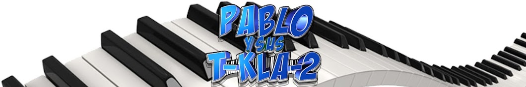 Pablo y sus T-kla-2 YouTube channel avatar