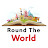 Round The World