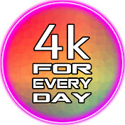 4k For Every Day