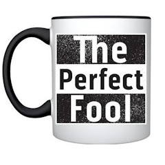 The Perfect Fool
