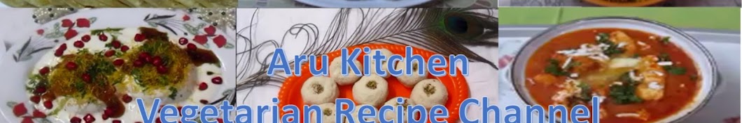 Aru Kitchen ইউটিউব চ্যানেল অ্যাভাটার