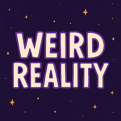 Weird Reality