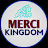 MERCI KINGDOM