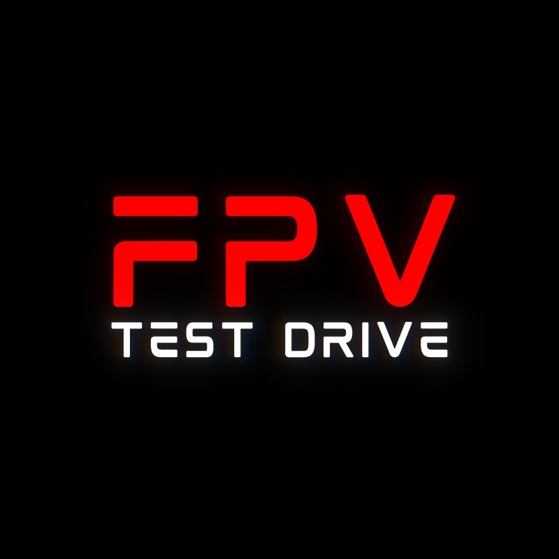 FPV Test Drive