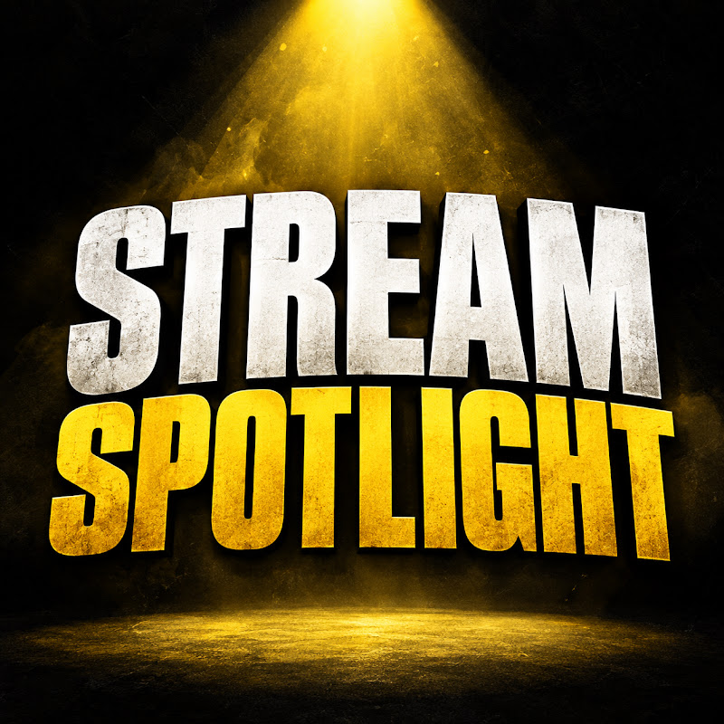 Stream Spotlight