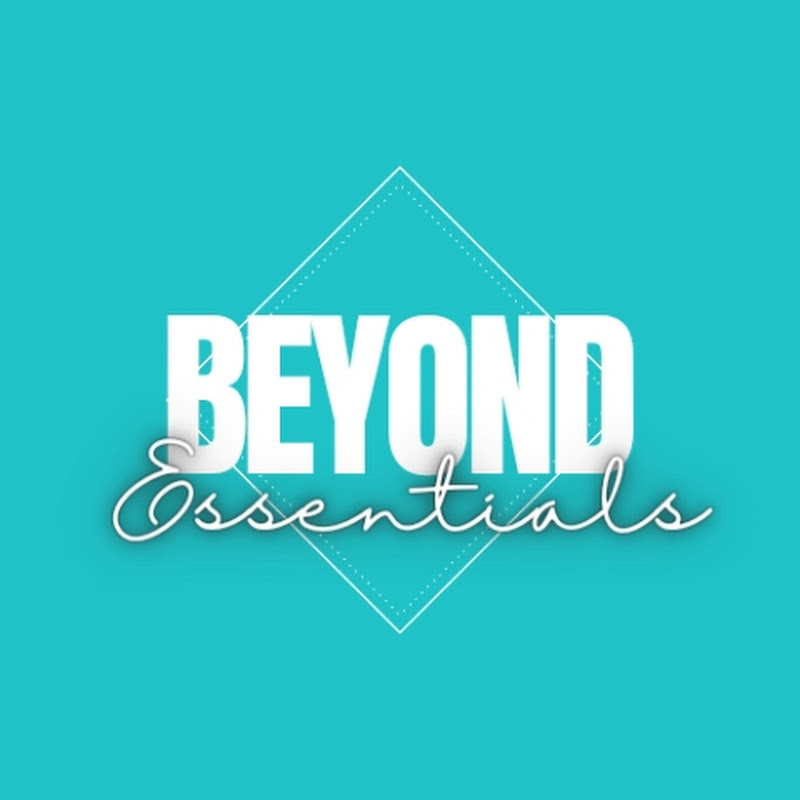Beyond Essentials