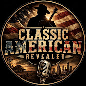 Classic American Revealed