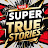 @supertruestories