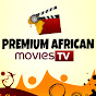 PREMIUM AFRICAN MOVIES TV Avatar
