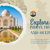 Explore Indian Heritage and Culture
