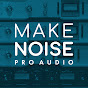 Make Noise Pro Audio