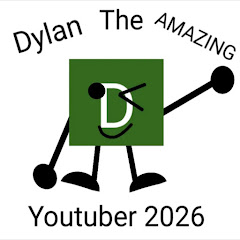 DylanTheAmazingYoutuber2026