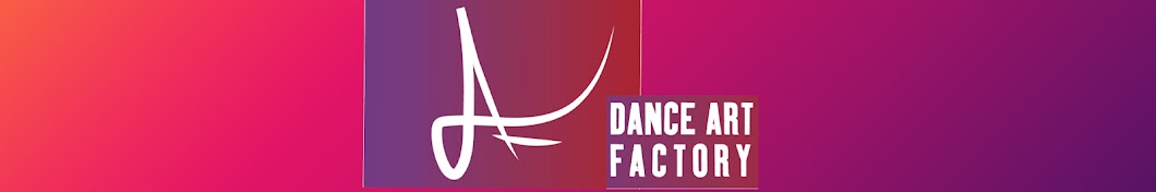 Dance Art Factory Escuela de Danza YouTube-Kanal-Avatar