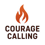 COURAGE CALLING
