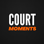 Court Moments