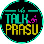 Let's talk with Prasu logo