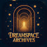HiFU_0YMhVU-channel-avatar-Dreamspace Archives