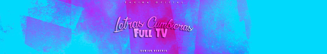 LetrasCumbieras FullTv ইউটিউব চ্যানেল অ্যাভাটার
