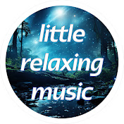 Little Relaxing Music