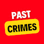 Past Crimes - @pastcrimes YouTube Profile Photo