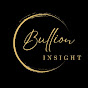 BULLION INSIGHT  💸 logo