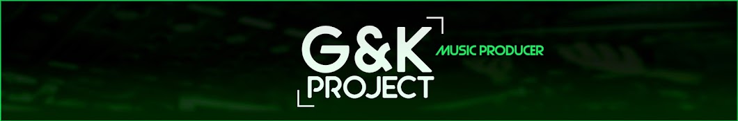 G&K Project यूट्यूब चैनल अवतार