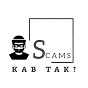 Scams! Kab Tak? logo