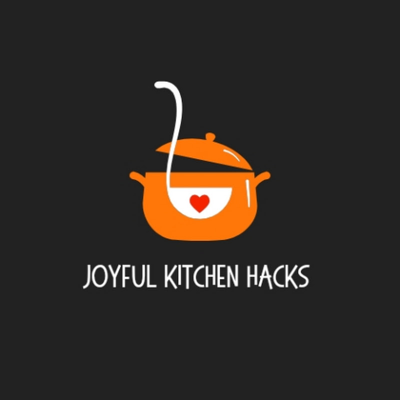 Joyful Kitchen hacks