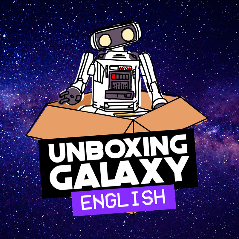 Unboxing Galaxy English