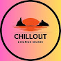 Chillout Lounge Music
