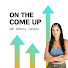 jgfLKfdMyzc-channel-avatar-On the Come Up With Kimberly 