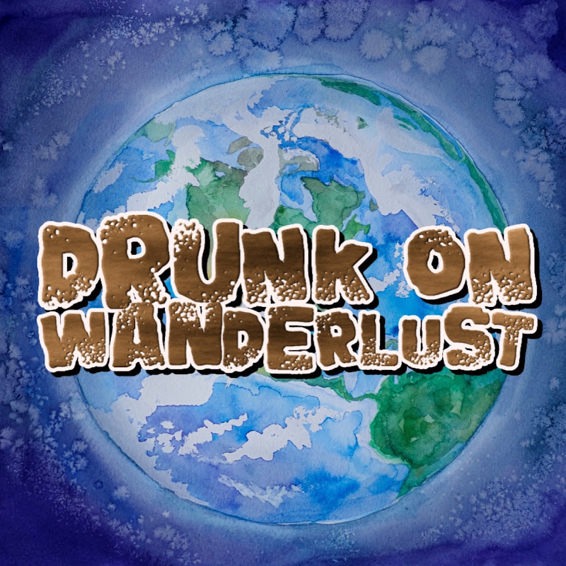 Drunk On Wanderlust