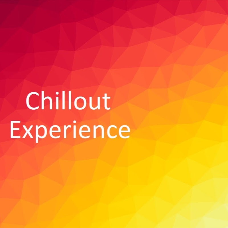 Chillout Experience