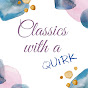 classicswithaquirk