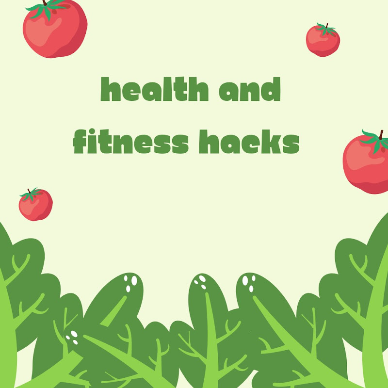 Health and Fitness hack
