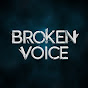 Broken Voice