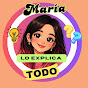 María Lo Explica Todo