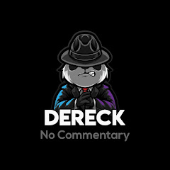 Dereck No Commentary