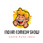 Indian Comedy Shows