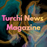 G4hO2ExnVtg-channel-avatar-Turchi News Magazine