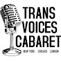 Trans Voices Cabaret CHI YouTube Profile Photo