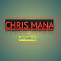 Chris Mana Official  - @ChrisManaOfficial439 - Youtube