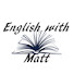 sBLTXSMJe70-channel-avatar-English with Matt