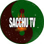 SACCHU TV